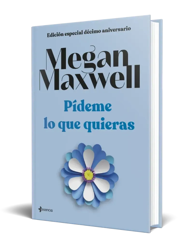 Pídeme lo que quieras (Edición especial décimo aniversario) _ Megan Maxwell (Planeta).webp