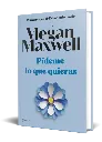 Pídeme lo que quieras (Edición especial décimo aniversario) _ Megan Maxwell (Planeta).webp