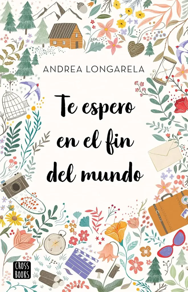 Te espero en el fin del mundo | Andrea Longarela