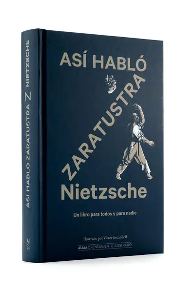 Así hablo Zaratustra  (Alma Pensamiento ilustrado) | Friedrich Nietzsche