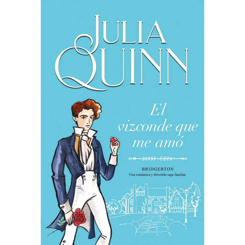El vizconde que me amó (Bridgerton 2) | Julia Quinn