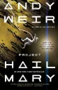 Proyecto Hail Mary | Andy Weir