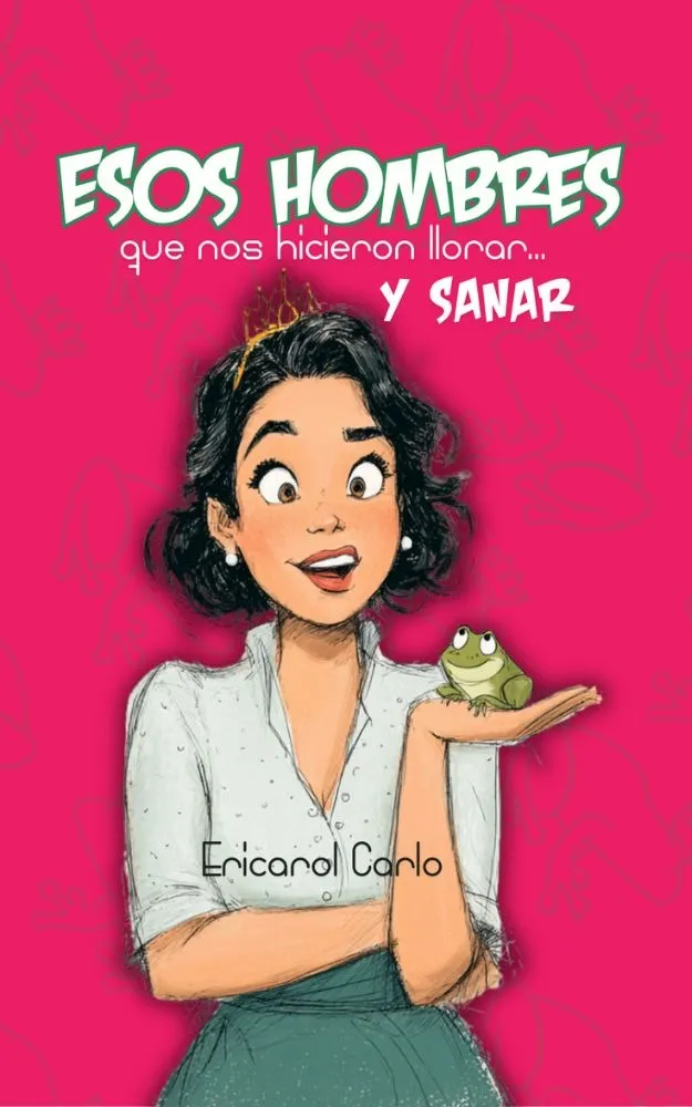 Esos hombres que nos hicieron llorar y sanar | Ericarol Carlo