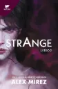 Strange. Libro 2 | Alex Mírez