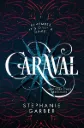 Caraval (ENG) | Stephanie Garber