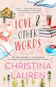 Love and other words (ENG) | Christina Lauren