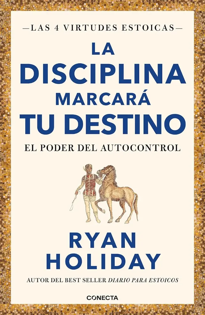La disciplina marcará tu destino | Ryan Holiday