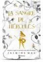 La sangre de Hércules Jasmine Mas