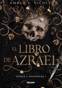 El Libro De Azrael (Dioses Y Monstruos) | Amber V. Nicole