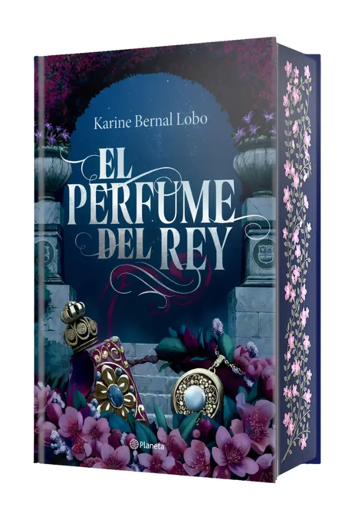 El perfume del rey (Edición de lujo) TD | Karine Bernal