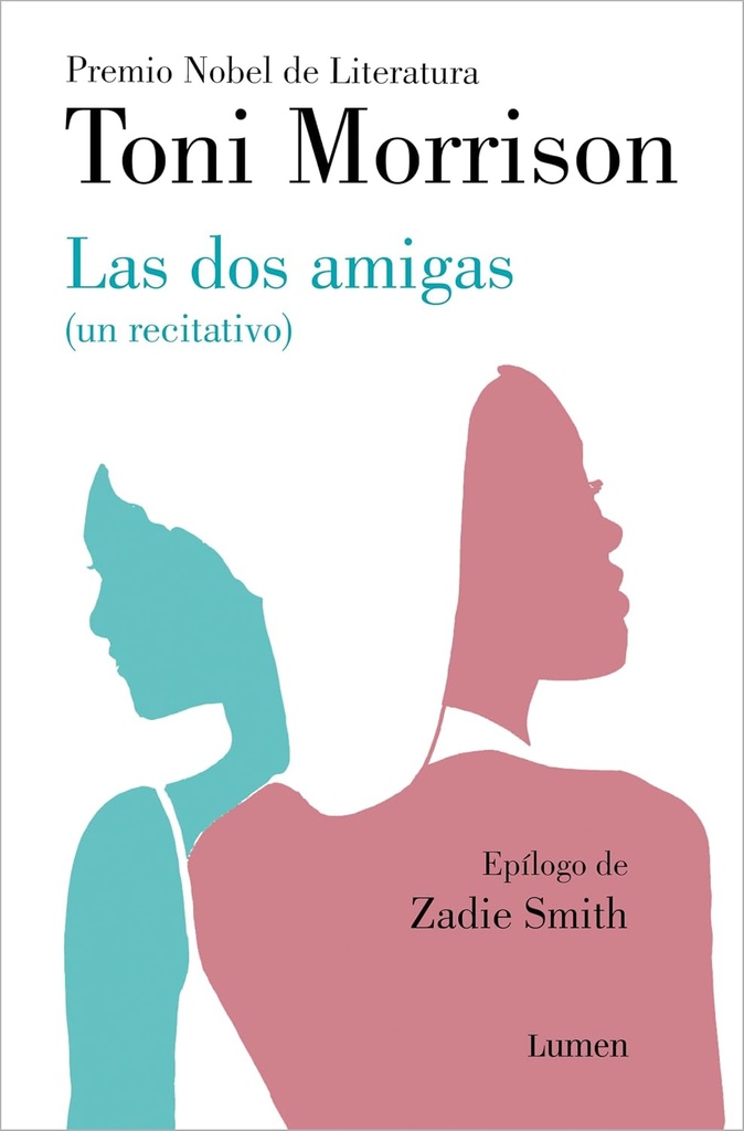 Las dos amigas (un recitativo) | Toni Morrison