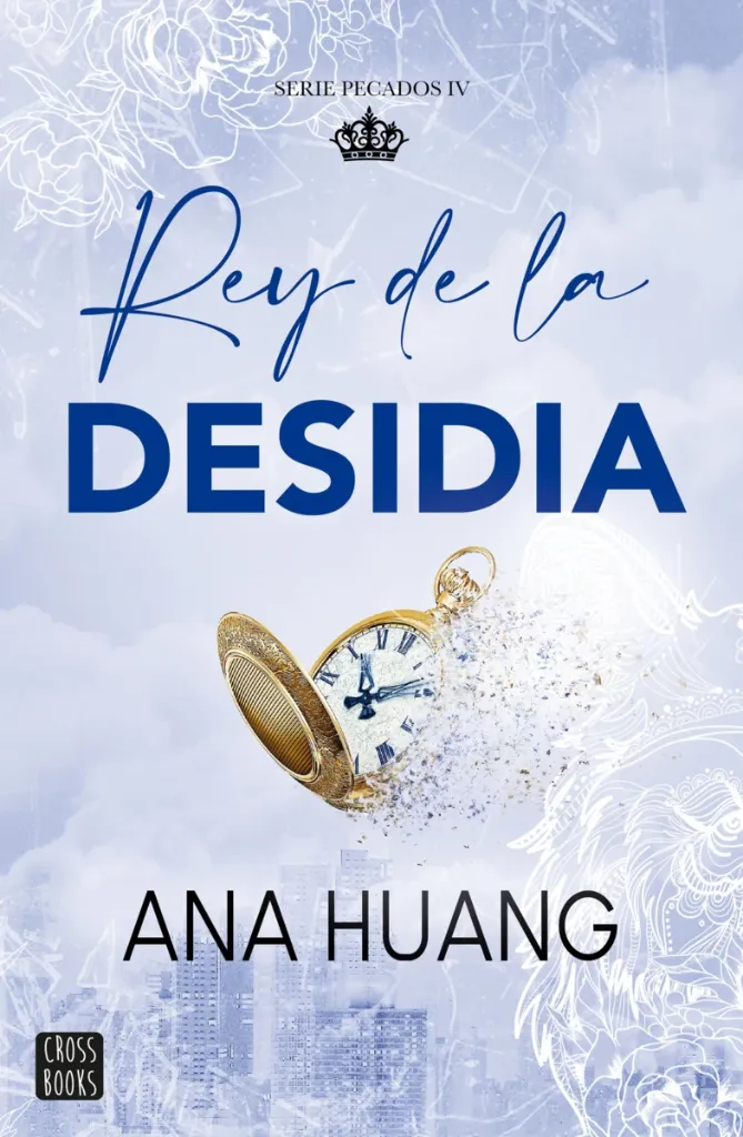 Rey de la Desidia: Pecados 4 | Ana Huang