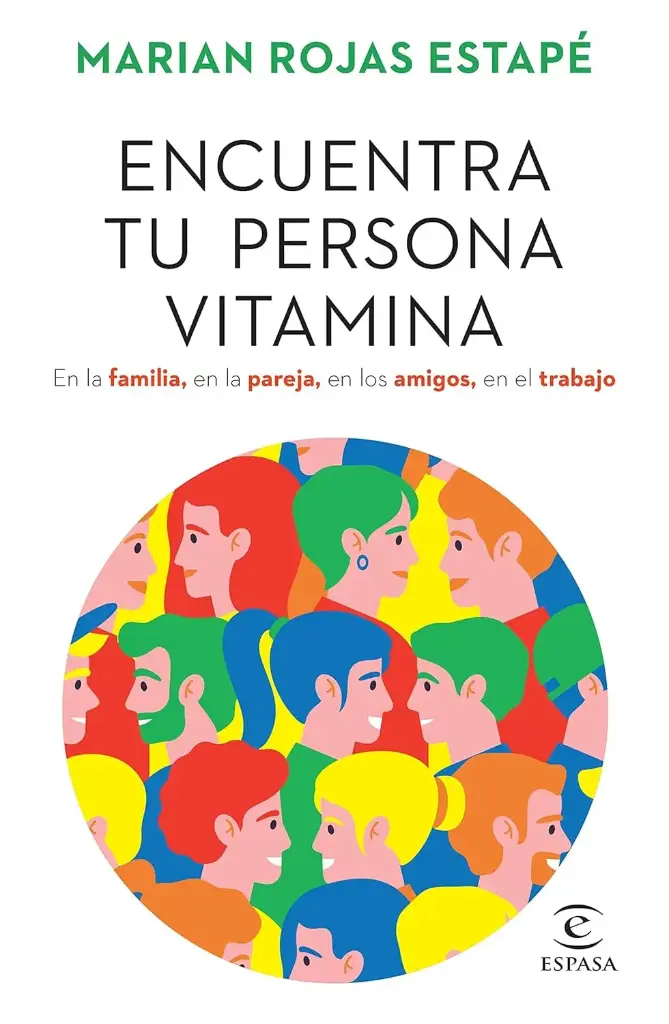 Encuentra tu persona vitamina |  Marian Rojas Estapé