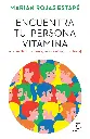 Encuentra tu persona vitamina |  Marian Rojas Estapé