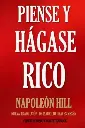 Piense y hágase rico | Napoleon Hill