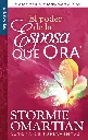 El poder de la esposa que ora | Stormie Omartian (BOL)