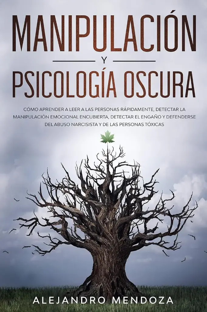 Manipulación y Psicología oscura |  Alejandro Mendoza