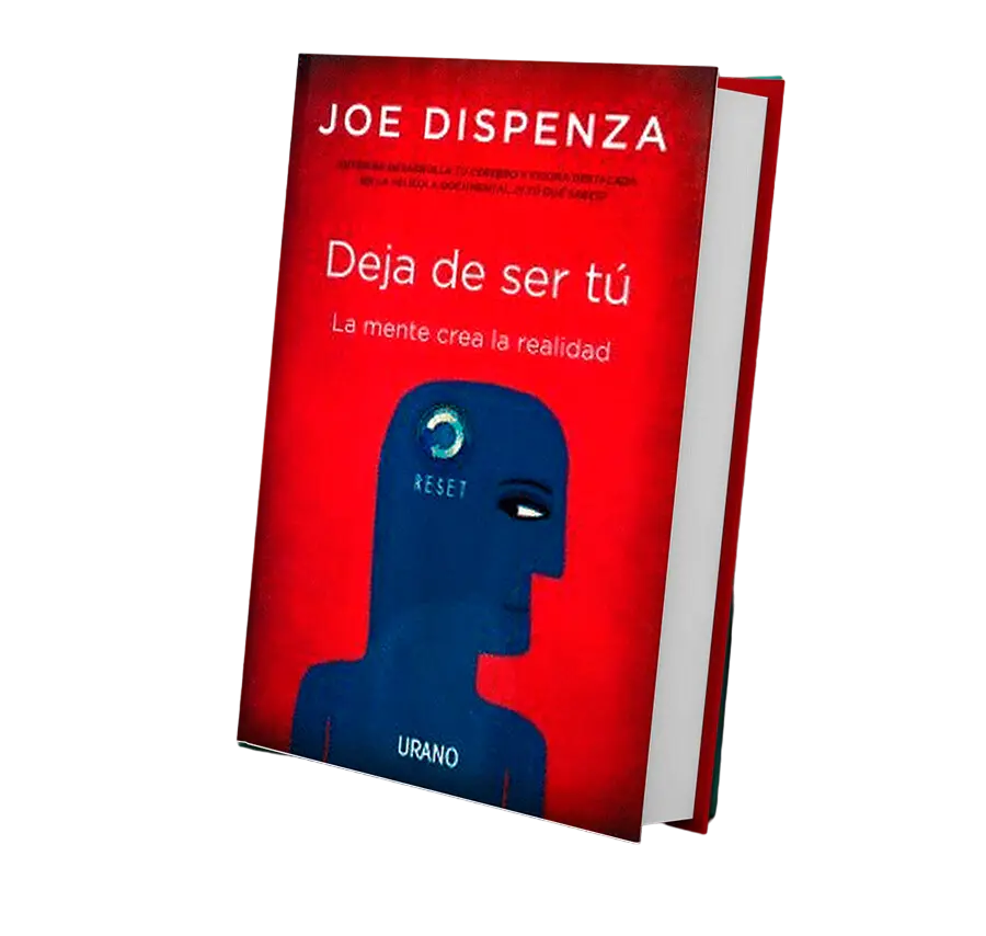 Deja de ser tú | Joe Dispenza