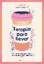 Terapia para llevar | Ana Pérez
