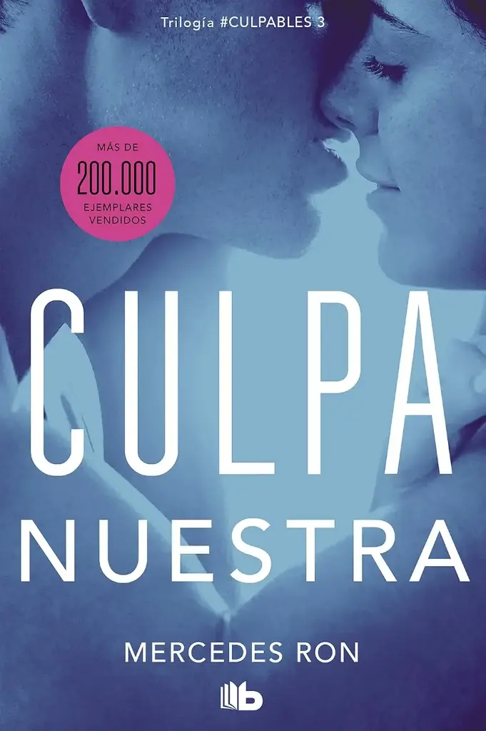 Culpa Nuestra (Culpables 3) BOL | Mercedes Ron