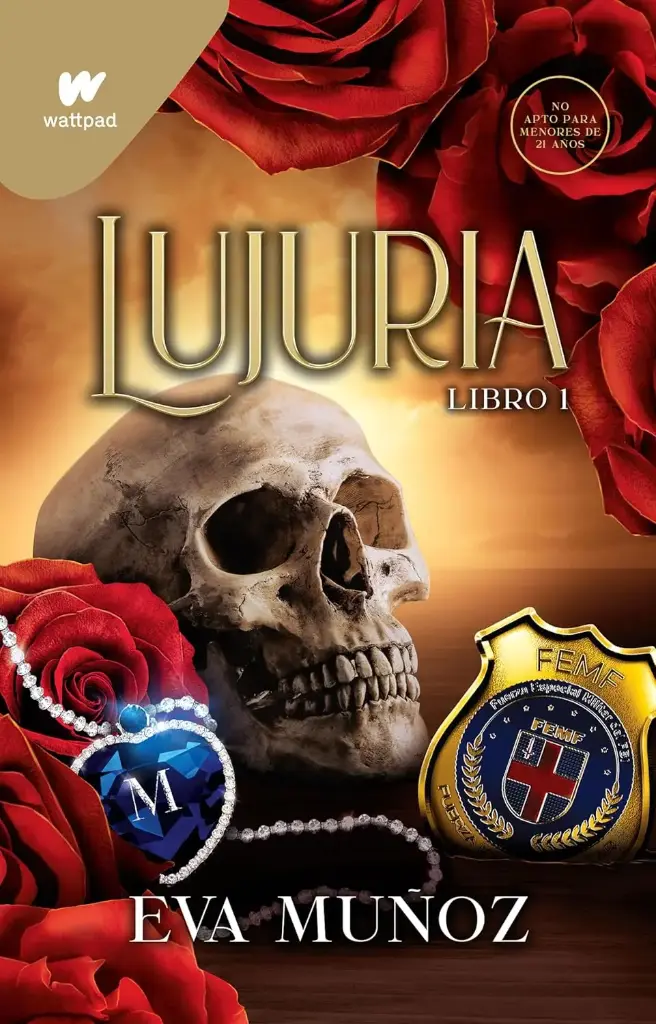 Lujuria. Libro 1 (Wattpad. Pecados Placenteros 2) | Eva Muñoz