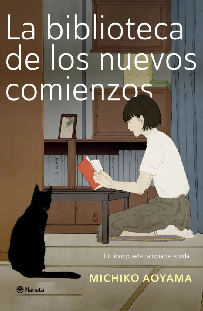 La biblioteca de los nuevos comienzos | Michiko Aoyama