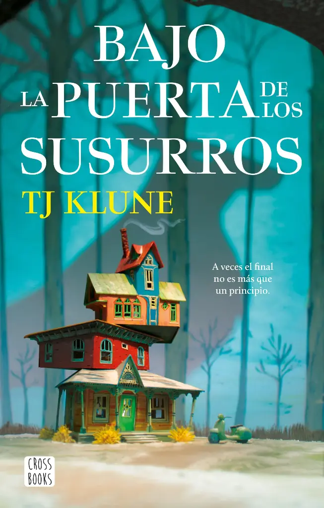 Bajo la puerta de los susurros (Under the whispering door)  |  TJ Klune