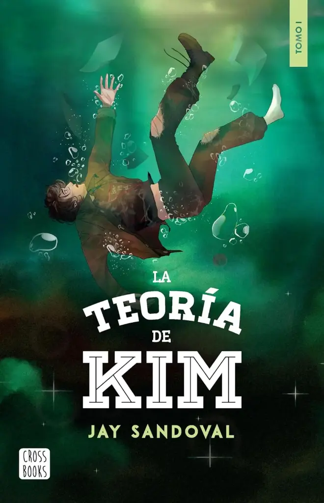 La teoría de Kim  (Tomo 1) | Jay Sandoval