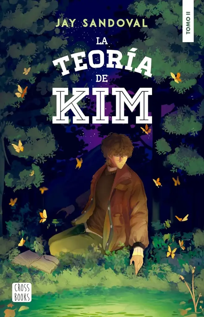 La teoría de Kim  (Tomo 2) | Jay Sandoval