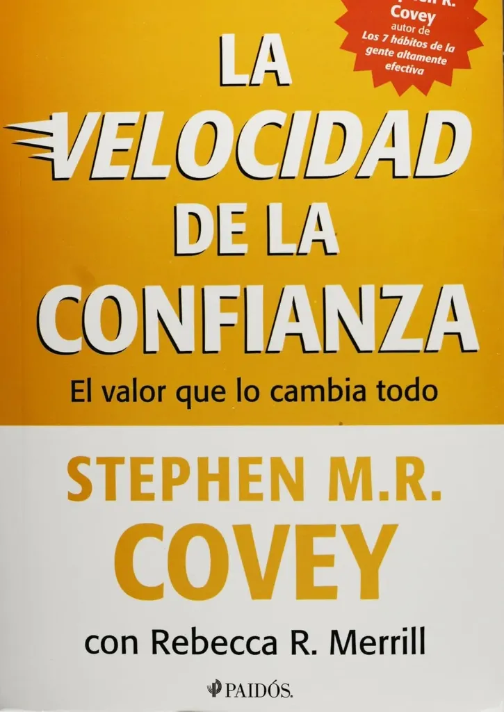 La Velocidad de la Confianza | Stephen M.R. Covey