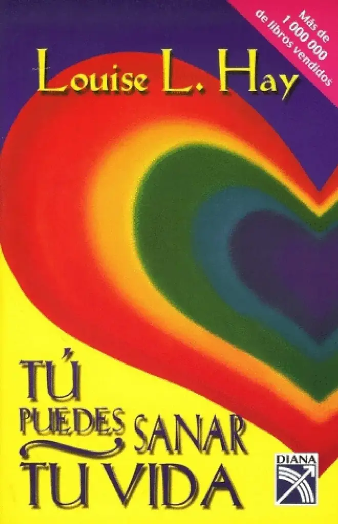 Tú puedes sanar tu vida | Louise L. Hay
