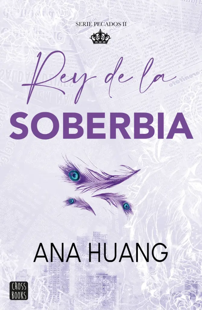 Rey de la soberbia (Pecados 2) |  Ana Huang