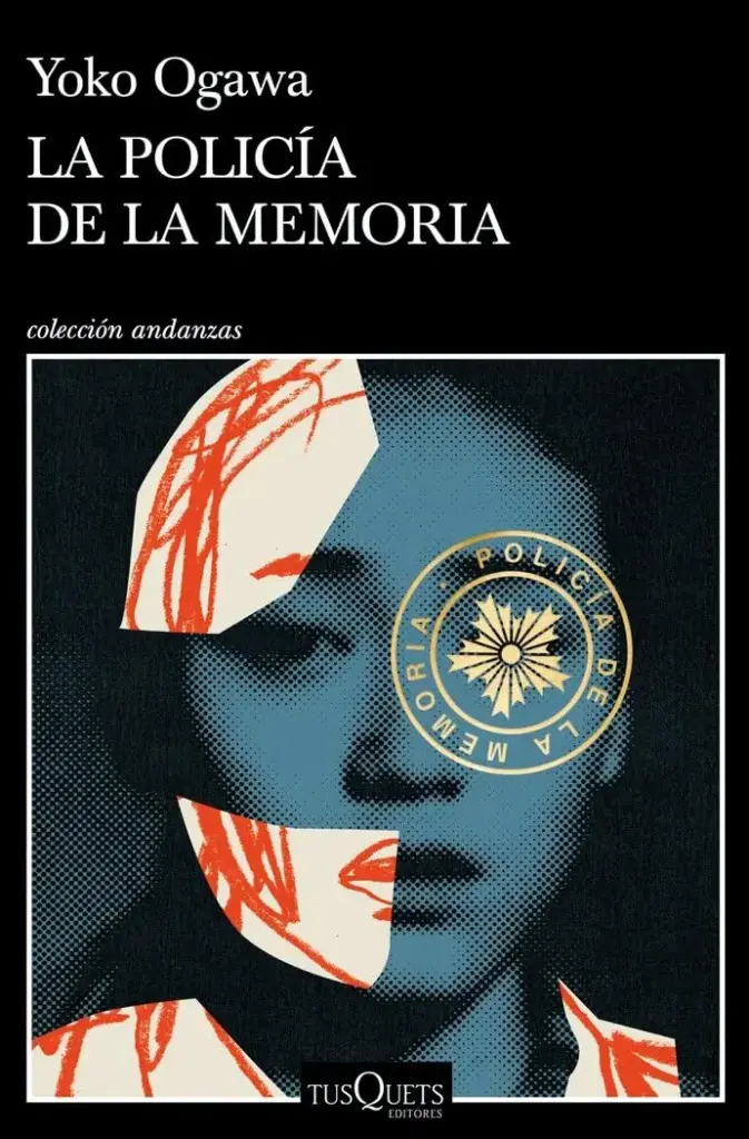 La Policía De La Memoria | Yoko Ogawa