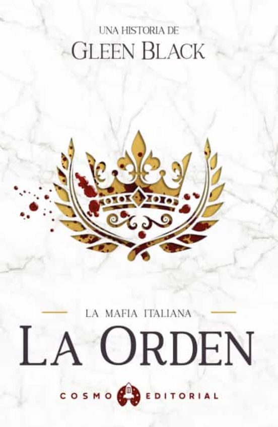 La Orden: La Mafia Italiana | Gleen Black