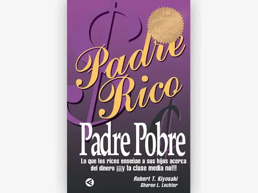 Padre Rico, Padre Pobre | Robert T Kiyosaki