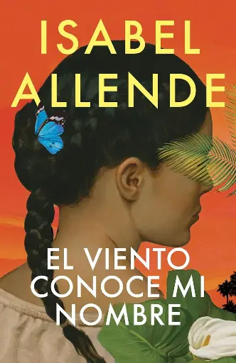 El Viento conoce mi nombre | Isabel Allende