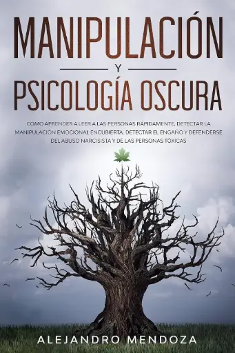 Manipulación y Psicología oscura |  Alejandro Mendoza