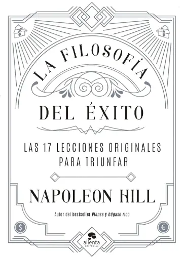 La filosofía del éxito |  Napoleon Hill