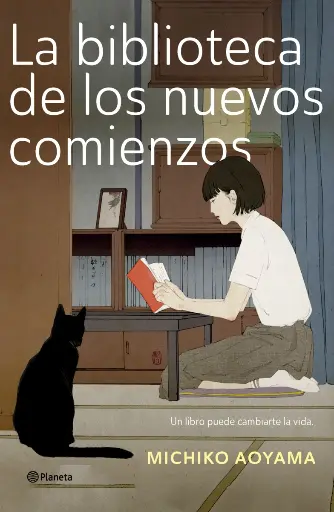 La biblioteca de los nuevos comienzos | Michiko Aoyama