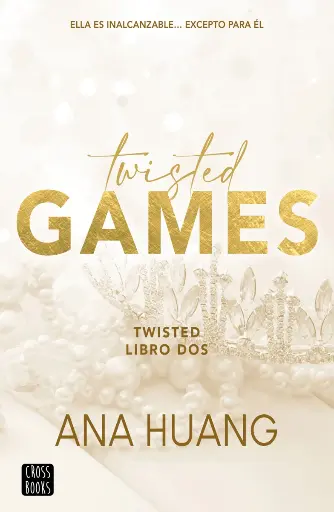 Twisted 2. Twisted Games | Ana Huang