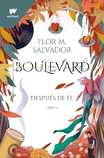 Boulevard 2  (Después de él )|  Flor M. Salvador