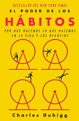 El poder de los hábitos | Charles Duhigg