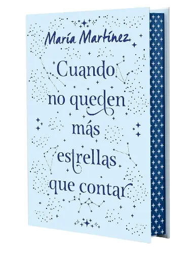Cuando no queden más estrellas que contar. Edición especial | María Martínez