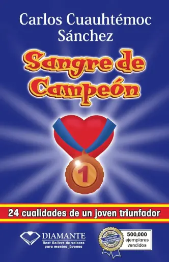 SANGRE DE CAMPEÓN |  Carlos Cuauhtémoc Sánchez