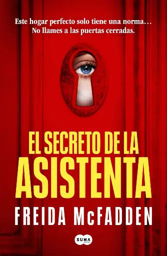 El secreto de la asistenta (La asistenta 2) |  Freida McFadden