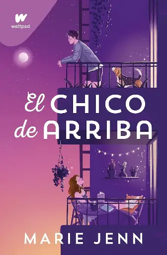 El chico de arriba / The Boy Upstairs |  Marie Jenn