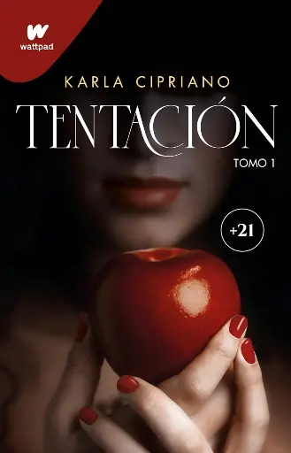 Tentación (Tomo 1) |  Karla Cipriano