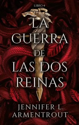 La guerra de las dos reinas (De Sangre Y Cenizas, 4) |  JENNIFER ARMENTROUT (copia)
