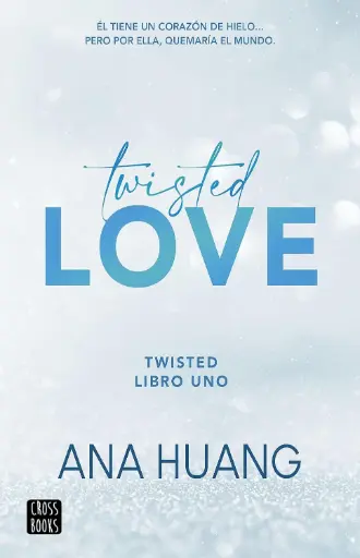 Twisted Love (Twisted 1) | Ana Huang