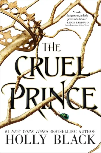 The Cruel Prince (The Folk of the Air, 1) |  Holly Black 